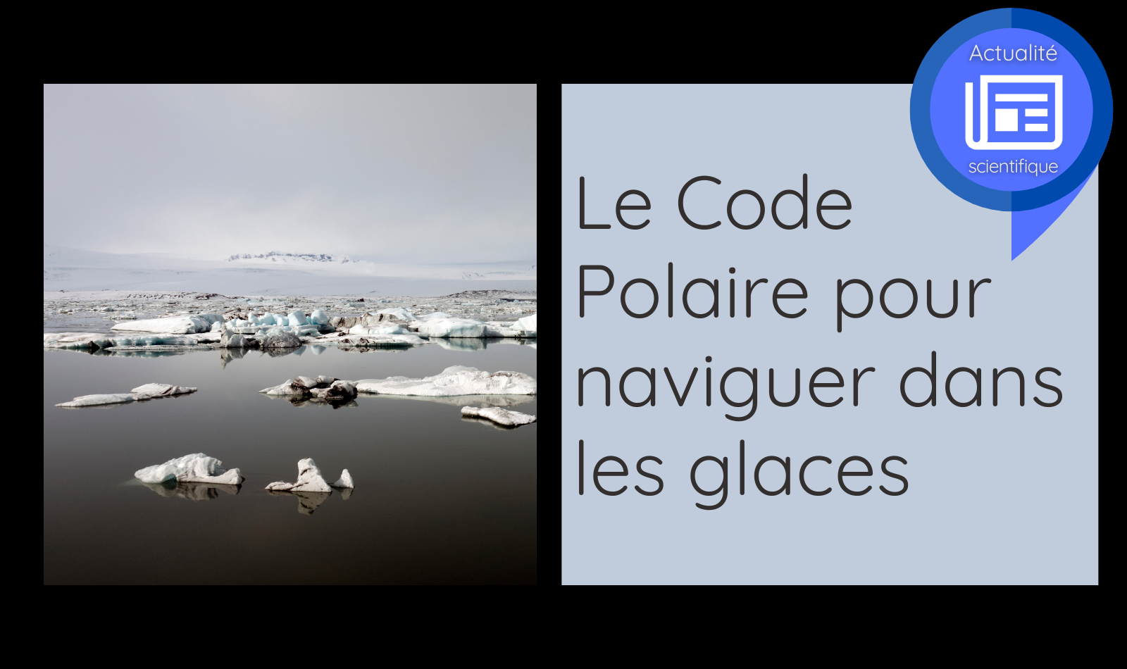 le-code-polaire-pour-naviguer-dans-les-glaces