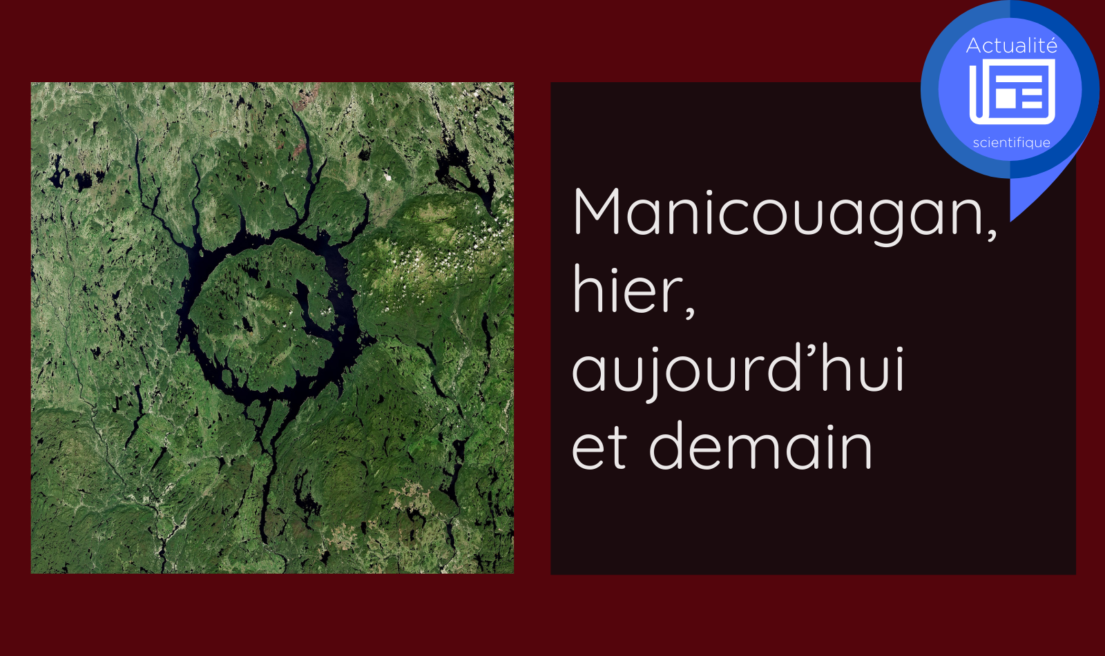 manicouagan-hier-aujourdhui-et-demain